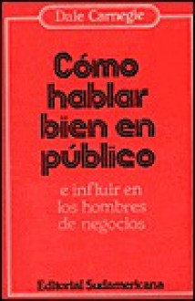 Como Hablar Bien En Publico - Dale Carnegie