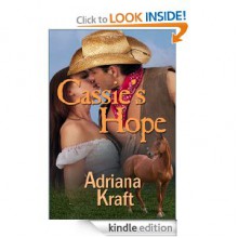 Cassie's Hope - Adriana Kraft