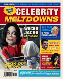 The Pop-Up Book of Celebrity Meltdowns - Melcher Media, Bruce Foster, Mick Coulas, Heather Havrilesky