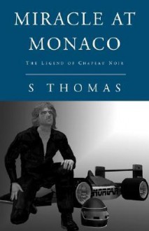 Miracle at Monaco - S. Thomas