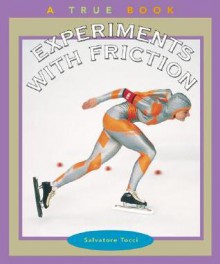 Experiments with Friction - Salvatore Tocci