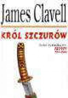 Król szczurów - James Clavell