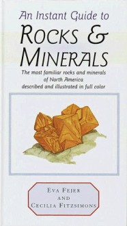 Instant Guide to Rocks and Minerals (Instant Guides) - Cecilia Fitzsimons