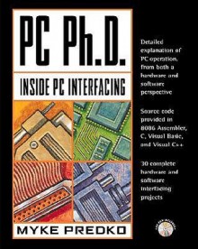 PC PhD: Inside PC Interfacing - Michael Predko