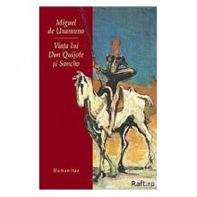 Viata lui Don Quijote si Sancho - Miguel de Unamuno