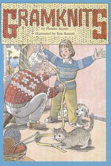 Gramknits - Phoebe Marsh, Ron Barrett