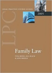 Family Law 2005 - Jill Black Qc, Jane Bridge, Jill Black Qc