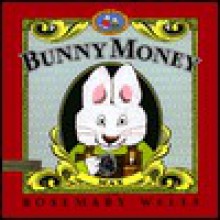 Bunny Money - Rosemary Wells