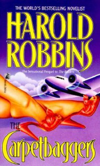 The CARPETBAGGERS (Mass Market) - Harold Robbins