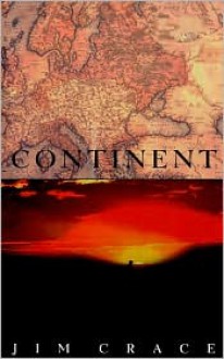 Continent - Jim Crace