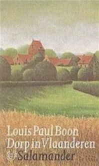 Dorp in Vlaanderen - Louis Paul Boon