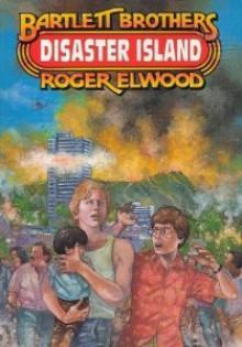 Disaster Island - Roger Elwood