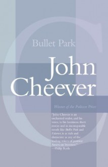 Bullet Park - Cheever