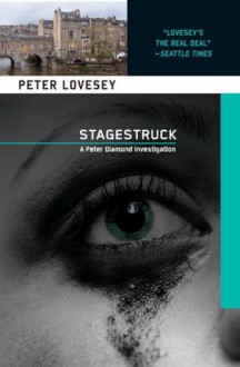 Stagestruck (Peter Diamond, #11) - Peter Lovesey