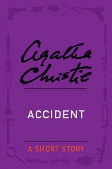 Accident - Agatha Christie