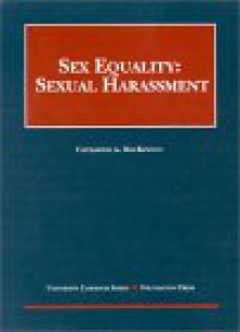 MacKinnon's Sex Equality: Sexual Harassment - Catharine A. MacKinnon