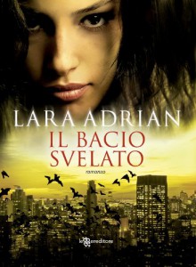 Il bacio svelato (La stirpe di Mezzanotte) (Italian Edition) - Gabriele Giorgi, Lara Adrian