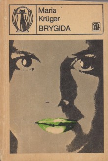 Brygida - Maria Krüger