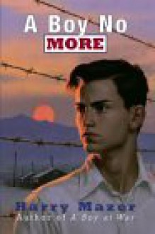 A boy no more - Harry Mazer