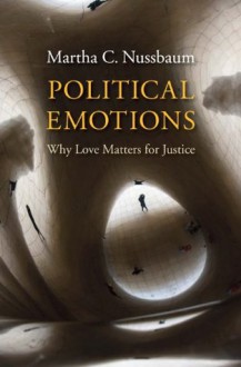 Political Emotions - Martha C. Nussbaum