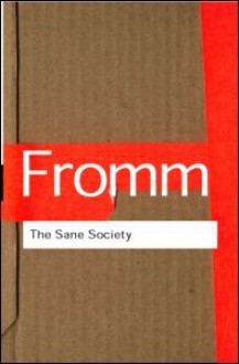 The Sane Society - Fromm Erich