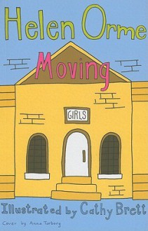 Moving - Helen Orme, Cathy Brett