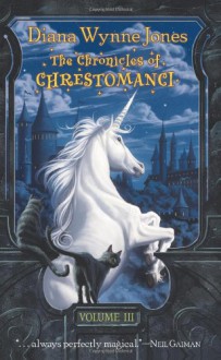 The Chronicles of Chrestomanci, Vol. 3 - Diana Wynne Jones