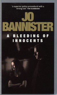 A Bleeding of Innocents - Jo Bannister