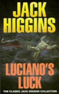 Luciano's Luck - Jack Higgins