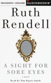 A Sight for Sore Eyes (Audio) - Ruth Rendell, Tim Pigott-Smith