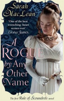 A Rogue by Any Other Name - Sarah MacLean