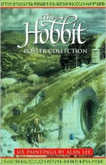 The Hobbit Poster Collection: Six Paintings by Alan Lee - Alan Lee