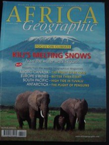 AFRICA Geographic - October 2008 - Melting snoe - Focus on Climate - Kilimanjaro - Wildlife - Nature - Conservation - People - Travel - Peter Borchert