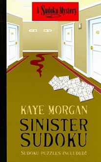 Sinister Sudoku - Kaye Morgan