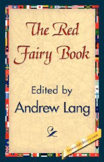 The Red Fairy Book - Andrew Lang