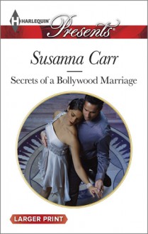 Secrets of a Bollywood Marriage - Susanna Carr