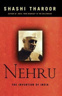 Nehru: A Biography - Shashi Tharoor