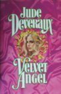 Velvet Angel (Montgomery, #4) - Jude Deveraux