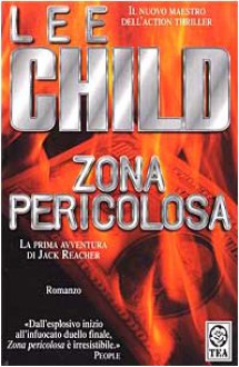 Zona pericolosa - Lee Child, Paola Merla