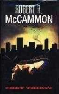 They Thirst - Robert R. McCammon