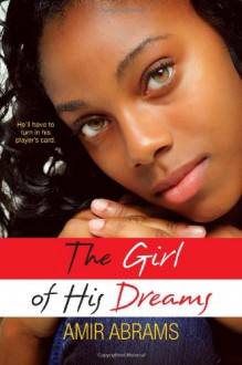 The Girl Of His Dreams - Amir Abrams