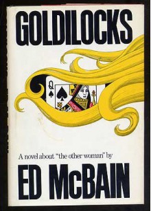 Goldilocks - Ed McBain