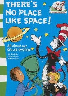 There's No Place Like Space! - Tish Rabe, Aristides Ruiz