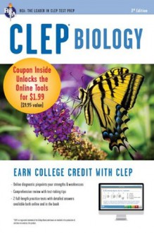 CLEP Biology w/ Online Practice Exams (CLEP Test Preparation) - Laurie Ann Callihan