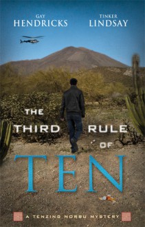 The Third Rule Of Ten - Gay Hendricks, Tinker Lindsay