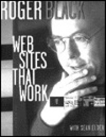 Web Sites That Work - Roger Black, Sean Elder