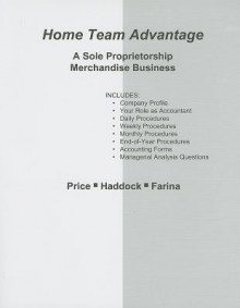 Home Team Advantage Practice Set - John E. Price, David M. Haddock, Michael Farina