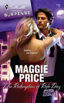 The Redemption of Rafe Diaz - Maggie Price