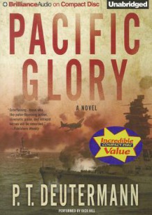 Pacific Glory - P.T. Deutermann, Dick Hill