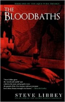 The Bloodbaths - Steve Libbey